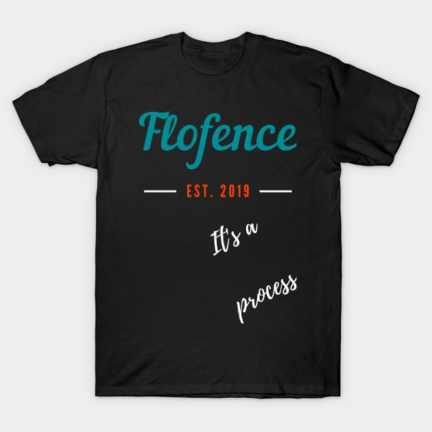 Its a process offense and defense we call it Flofense T-Shirt by Car Boot Tees